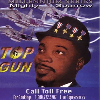 Mighty Sparrow - Top Gun