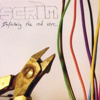 Scrim - Definitely The Red Wire