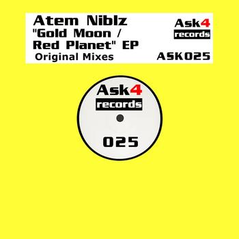 Atem Niblz - Gold Moon / Red Planet