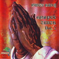 Owen Gray - Gospel Truth Vol.2
