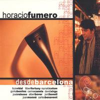 Horacio Fumero - Desde Barcelona