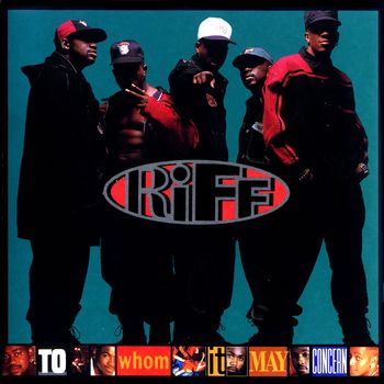 Riff - To Whom It May Concern