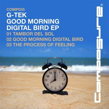 G-tek - Good Morning Digital Bird EP