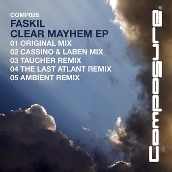 Faskil - Clear Mayhem EP