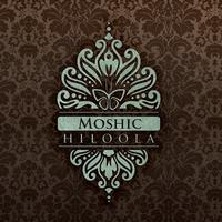 Moshic - HILOOLA