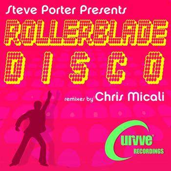 Steve Porter - Rollerblade Disco