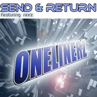 Send & Return featuring Reez - Onelinerz
