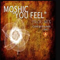 Moshic - You Feel