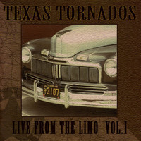Texas Tornados - Live From The Limo (Live)