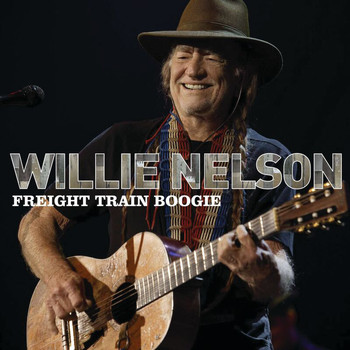 Willie Nelson - Freight Train Boogie