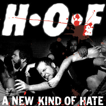 H•O•F (Halo Of Flies) - A New Kind Of Hate (Explicit)