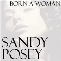 Sandy Posey - Born A Woman