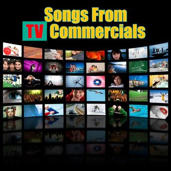 Various Artists - Songs from Tv Commercials (Re-Recorded / Remastered Versions)