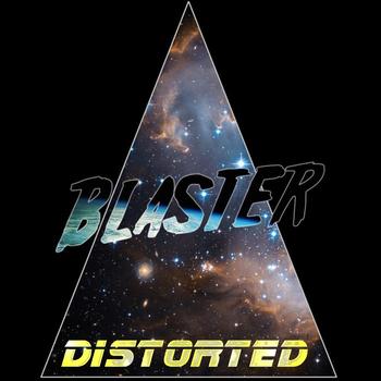 Blaster - Distorted