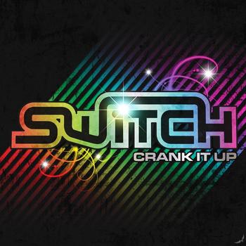 Switch - Crank it up EP