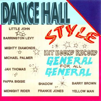 Various Artists - Dancehall Style- General For All General