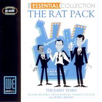 The Rat Pack - The Essential Collection (Digitally Remastered)