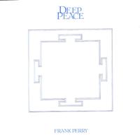 Frank Perry - PERRY: Deep Peace / New Atlantis