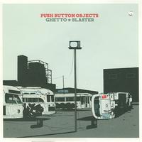 Push Button Objects - Ghetto Blaster