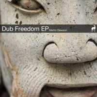 Martin Dawson - Dub Freedom EP