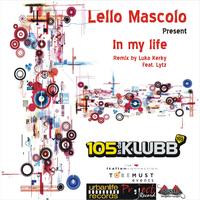 Lello Mascolo - In My Life (Luka Kerky, Litz Remix)