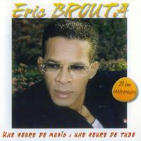 Eric Brouta - Eric Brouta 20ème anniversaire