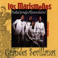 Los Marismenos - Grandes Sevillanas