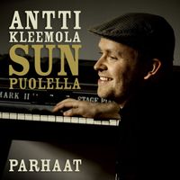 Antti Kleemola - Sun puolella - Antti Kleemolan parhaat
