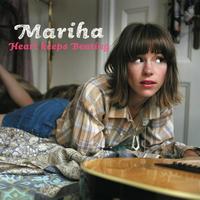 Mariha - Heart Keeps Beating