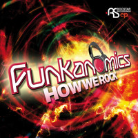 Funkanomics - How We Rock EP (Featuring Badkat)