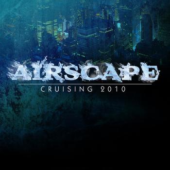 Airscape - Cruising 2010