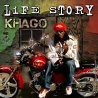 Khago - Life Story