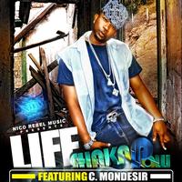 Shaka Pow - Life (feat. C. Mondesir & Nicko Rebel) - Single