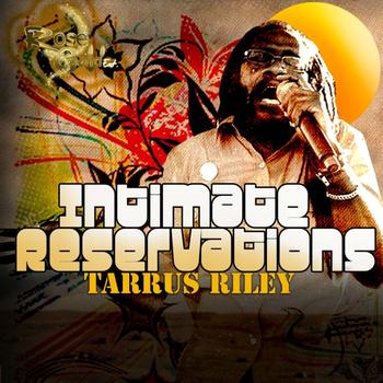 Tarrus Riley - Intimate Reservations