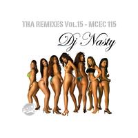 DJ Nasty - Tha Remixes Vol. 15