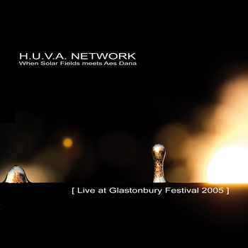 H.U.V.A. NETWORK - Live at Glastonbury Festival 2005