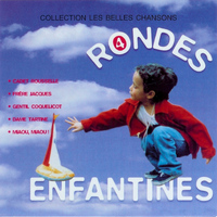 Chanteurs Pour Enfants - Rondes Enfantines, Vol. 4