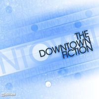 The Downtown Fiction - The Downtown Fiction