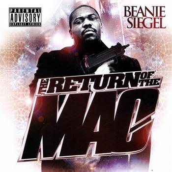 Beanie Sigel - Return of the Mac