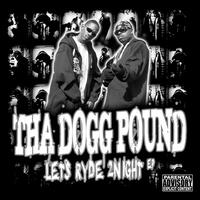 Tha Dogg Pound - Lets Ryde 2Night EP