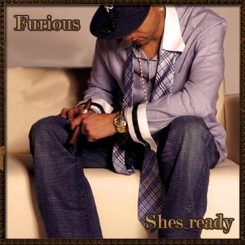 Furious - Shes Ready
