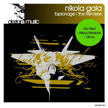 Nikola Gala - Espionage/the Remixes E.P.