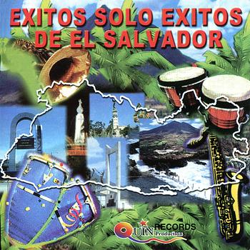 Various Artists - Exitos Solo Exitos de el Salvador