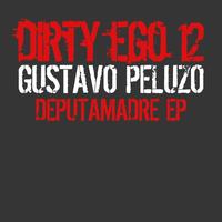 Gustavo Peluzo - Deputamadre EP