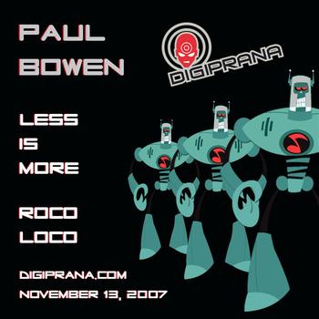 Paul Bowen - Less is More/Rocoloco