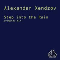 Alexander Xendzov - Step into the Rain