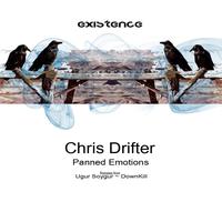 Chris Drifter - Panned Emotions