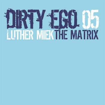 Luther Miek - The Matrix
