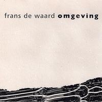 Frans de Waard - Omgeving