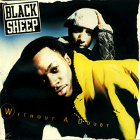 Black Sheep - Without A Doubt (Explicit)